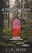 A Forest of Doors: An Orphan's Quest by 