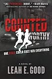 Counted Worthy by Leah E. Good