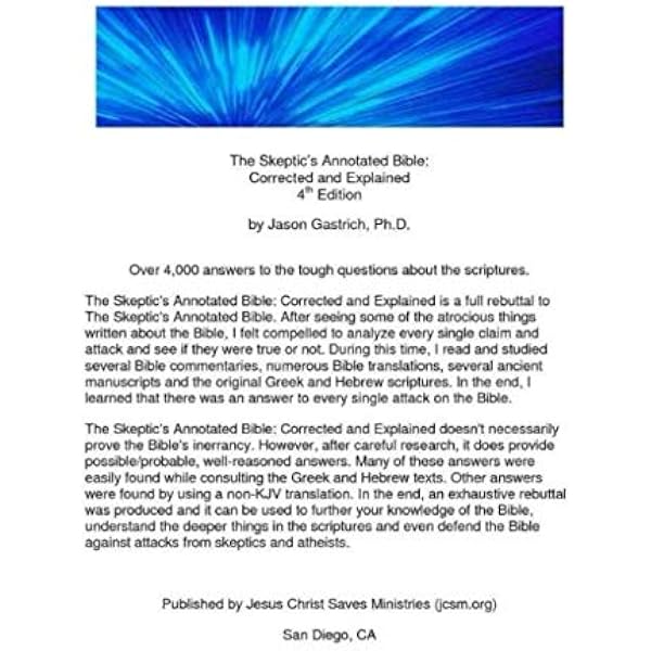 The Skeptic's Annotated Bible: Corrected and Explained: Gastrich