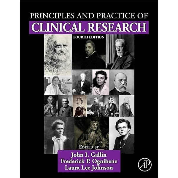 Principles and Practice of Clinical Research: Gallin MD, John I