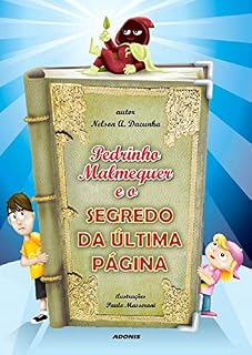 Livro Pedrinho Malmequer e o Segredo da Última Página