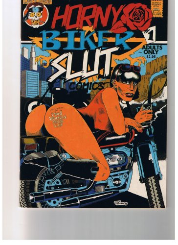 Horny Biker Slut, No. 1 by John Howard (Comic)