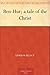 Ben-Hur; a tale of the Christ by 