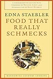 Food That Really Schmecks (Life Writing) by Edna Staebler, Wayson Choy