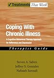 Coping with Chronic Illness: A Cognitive-Behavioral Approach for Adherence and Depression (Treatments That Work)