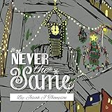 Never the Same by Josiah Thompson, Julia Lipps