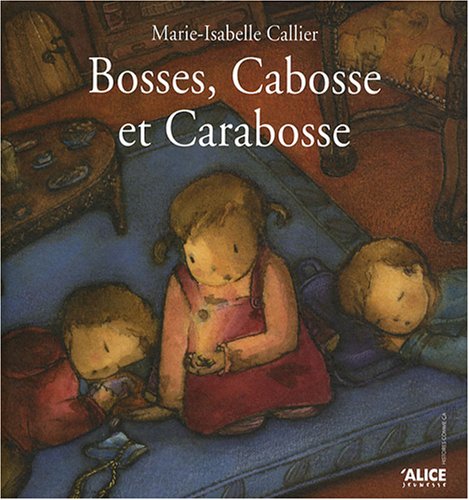 Bosses, cabosse et carabosse