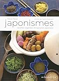 Japonismes : Recettes végétales d'inspiration japonaise by 