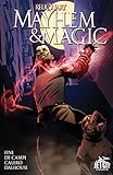 Mayhem and Magic (The Reliquary Series): The Graphic Novel