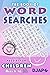 The Book of Word Searches: Puzzles for Children ages 6 to 16 (Volume 1) by Djape