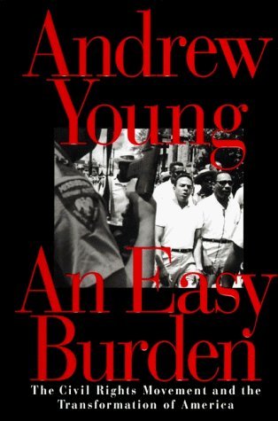 An Easy Burden: The Civil Rights Movement and t... 0942683218 Book Cover