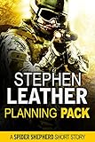 Planning Pack (A Spider Shepherd Short Story)