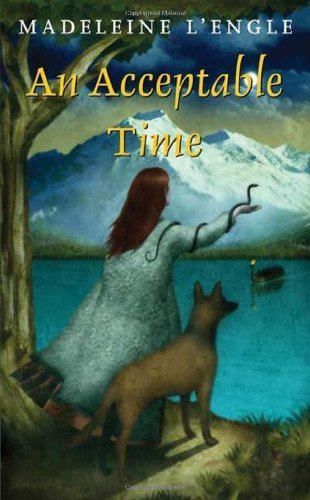 An Acceptable Time (A Wrinkle in Time Quintet) by Madeleine L'Engle (2007-05-01)