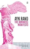 The Romantic Manifesto: A Philosophy of Literature; Revised Edition (Signet Shakespeare) by Ayn Rand