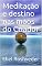 Livro Meditação e destino nas mãos do Criador