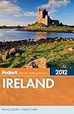 Fodor's Ireland 2012 (Full-color Travel Guide) by 