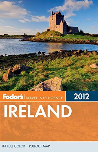 Fodor's Ireland 2012 (Full-color Travel Guide) by Fodor's
