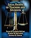 Legal Rights of Teachers and Students (2nd Edition) by 