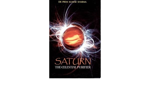 Saturn The Celestial Purifier Kindle Edition By Prem Kumar - 