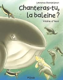 Chanteras-tu, la baleine ?