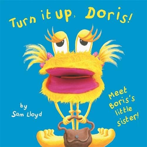 Turn it Up Doris! (Puppet Books) (sam lloyd Series)