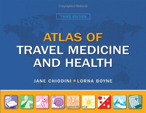 ATLAS OF TRAVEL MEDICINE & HEALTH