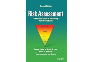 Risk Assessment: A Practical Guide to Assessing Operational Risks