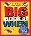 Big Book of When (a Time for Kids Book)