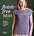 Finish-Free Knits: No-Sew Garments in Classic Styles by Kristen TenDyke