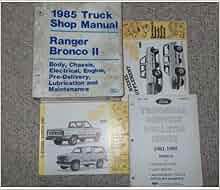 1985 FORD RANGER BRONCO II TRUCK Service Shop Repair