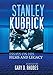 Stanley Kubrick: Essays on His Films and Legacy by 