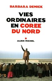 Vies ordinaires en Corée du Nord