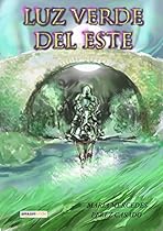 LUZ VERDE DEL ESTE (Spanish Edition) LUZ VERDE DEL ESTE (Spanish Edition)