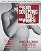 The Body Sculpting Bible for Women, Fourth Edition: The Ultimate Women's Body Sculpting Guide Featuring the Best Weight Training Workouts & Nutrition Plans Guaranteed to Help You Get Toned & Burn Fat