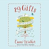 29 Gifts: How a Month of Giving Can Change Your Life