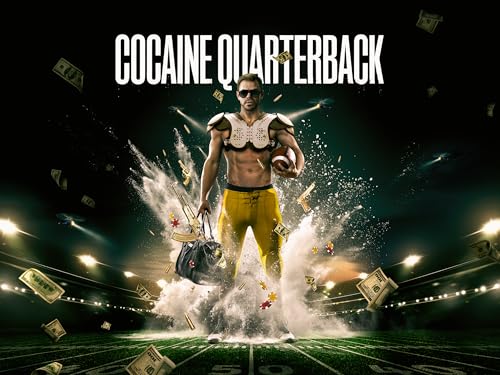 Cocaine Quarterback: Signal-Caller for the Cartel