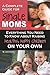 A Complete Guide for Single Moms: Everything You Need to Know About Raising Healthy, Happy Children on Your Own