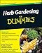 Herb Gardening For Dummies by 