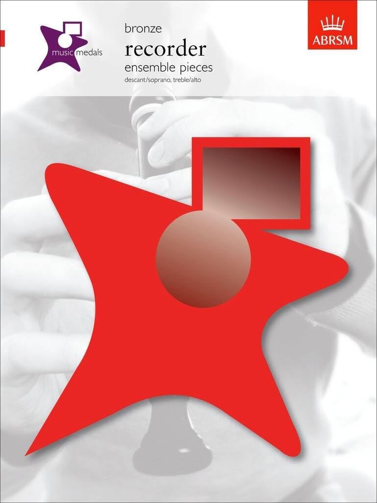 Music Medals Bronze Recorder Ensemble Pieces: Recorder Ensemble Pieces - Bronze (ABRSM Music Medals)