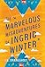 The Marvelous Misadventures of Ingrid Winter (The Ingrid Winter Misadventure Series)