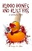 Blood Bones and Blisters: A culinary rant by Tristan B. Jones