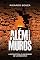 Livro Além dos Muros: A estratégia e ascensão de um escravo