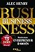 Business : 13 Lois pour devenir un entrepreneur à succès: Vivre 5 ans comme un lion ou 50 ans comme un mouton by 