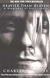 Heavier Than Heaven: A Biography of Kurt Cobain by Cross, Charles R. [2002]