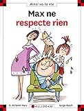 N°77 Max ne respecte rien (Ainsi va la vie) by 