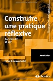 Construire une pratique réflexive