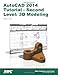 AutoCAD 2014 Tutorial - Second Level: 3D Modeling by Randy Shih