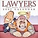 Lawyers: Jokes, Quotes, and Anecdotes 2007 Calendar by 