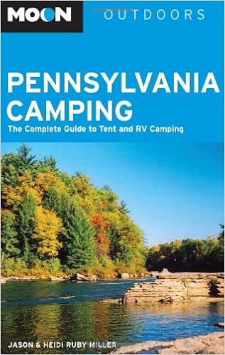 Moon Pennsylvania Camping The Complete Guide To Tent And Rv Camping Moon Outdoors Jason Miller Heidi Ruby Miller Jason Jack Miller 9781566919869 Amazon Com Books