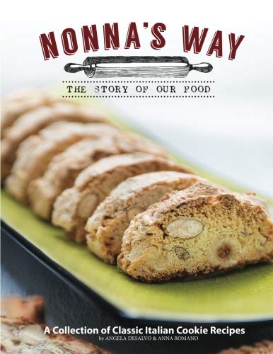 Nonna's Way, A Collection of Classic Italian Cookie Recipes - //medicalbooks.filipinodoctors.org